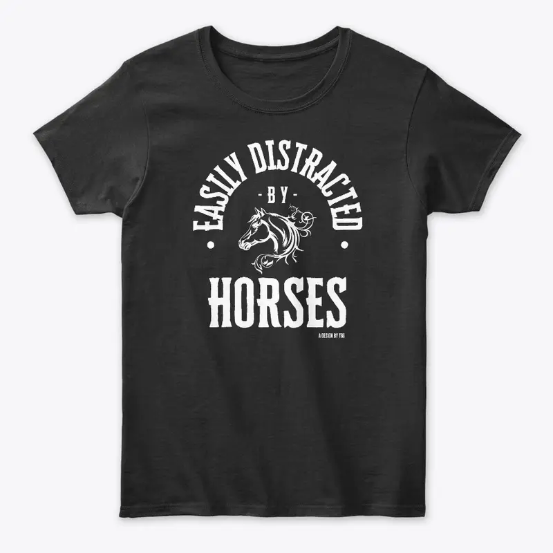 Easily Distracted - Horses