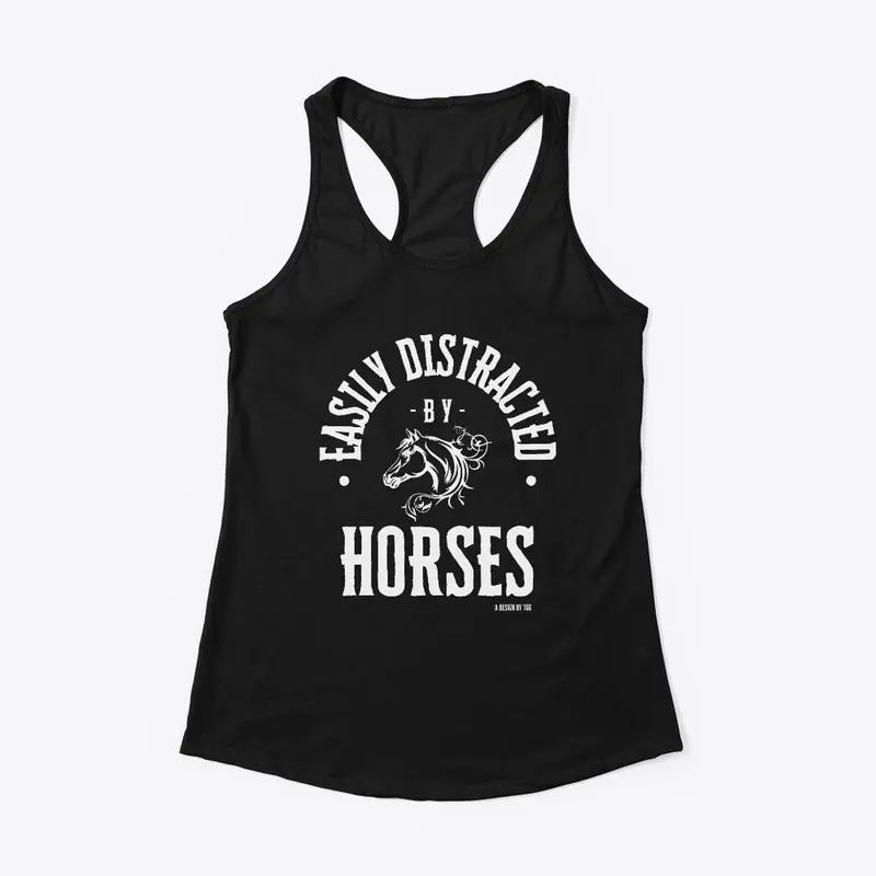 Easily Distracted - Horses