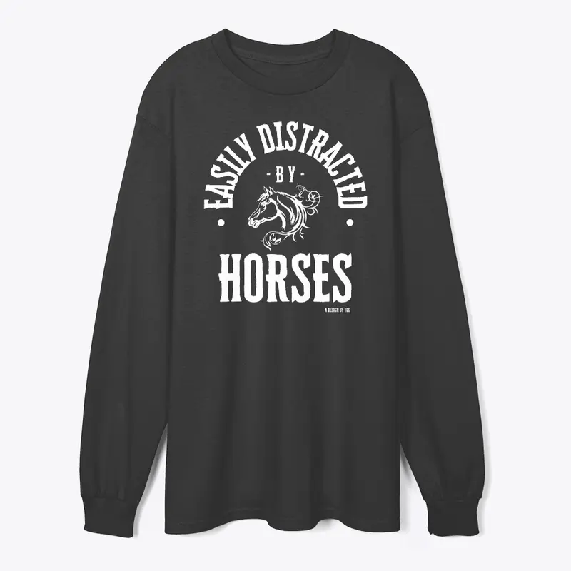 Easily Distracted - Horses